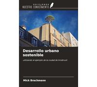 Desarrollo urbano sostenible: utilizando el ejemplo de la ciudad de Innsbruck