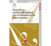 Desarrollo Y Multidisciplinariedad Para La Formacion De Los Futuros Do