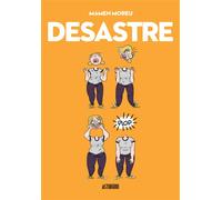 Desastre | Mamen Moreu