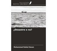 ¿Desastre o no?