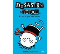 Desastre & Total 2: Mira Lo Que Has Hecho