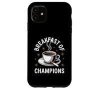 Desayuno De Campeones Divertido Café Humor Humor Sarcástico Carcasa para iPhone 11