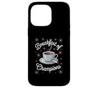 Desayuno De Campeones Divertido Café Humor Humor Sarcástico Carcasa para iPhone 14 Pro Max
