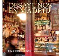 Desayunos en madrid. Ed. Rustica: 073 (OTROS GASTRONOMÍA)