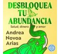 Desbloquea Tu Abundancia
