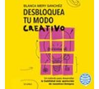 Desbloquea Tu Modo Creativo (audiolibro)