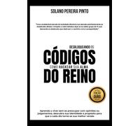 Desbloqueando Os Códigos Do Reino Como Hackear Sua Alma: Desbloqueando os Códigos do Reino