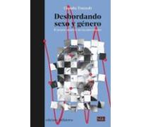 Desbordando Sexo Y Género. El Amplia Abanico De Las Identidades