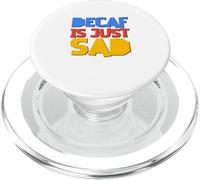 Descafeinado es Simplemente Triste PopSockets PopGrip para MagSafe