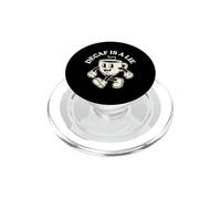 Descafeinado es una Mentira Entusiasta del café Amante de la cafeína PopSockets PopGrip para MagSafe