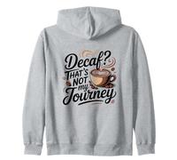 ¿Descafeinado? Ese no es mi Viaje Cita Divertida de café Sudadera con Capucha