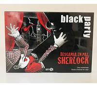 Descansa en Paz, Sherlock - Black Party