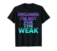 Descargo de Responsabilidad I'm Not For The Weak Retro Synthwave Design Camiseta