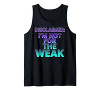 Descargo de Responsabilidad I'm Not For The Weak Retro Synthwave Design Camiseta sin Mangas