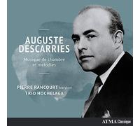 Descarries, Auguste : Musique de chambre et Mélodies