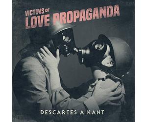 Descartes A Kant - Victims Of Love