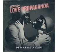 Descartes A Kant Victims Of Love Propaganda (CD) (Importación USA)