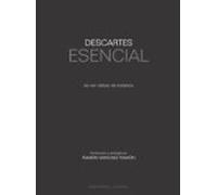 descartes esencial: no hay verdad sin evidencia (montesinos)