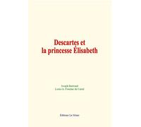 Descartes et la princesse Élisabeth