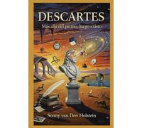 Descartes: Más allá del pienso, luego existo