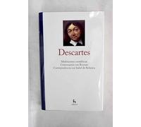 Descartes: Meditaciones metafísicas: Conversación con Burman: Correspondencia con Burman: Correspondencia con Isabel de Bohemia.