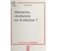 Descartes Révolution Ou Évolution ? (ebook)