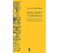 descartes y Herederos: Introducción a la historia de la filosofía occidental: 86 (Hermeneia)