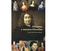 Descartes y nuestras filosofías
