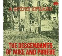 Descendants of Mike & Phoebe - A Spirit Speaks [Vinilo]