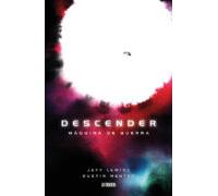 Descender 6. Máquina de guerra