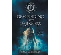 Descending Into Darkness: The Darkness and Light Saga