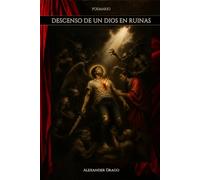 Descenso de un dios en ruinas: Poemario