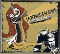Descente Du Coude - Indecence Du Coup