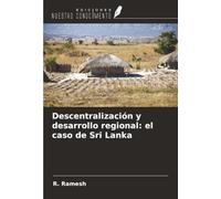 Descentralización y desarrollo regional: el caso de Sri Lanka