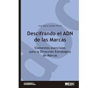 Descifrando el ADN de las Marcas: Elementos esenciales para la Dirección Estratégica de Marcas (Cuadernos de documentación)