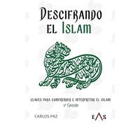 Descifrando el Islam: Claves para comprender e interpretar el Islam: 24 (Khronos)