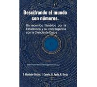 Descifrando el mundo con números: Un recorrido histórico por la Estadística y su convergencia con la Ciencia de Datos