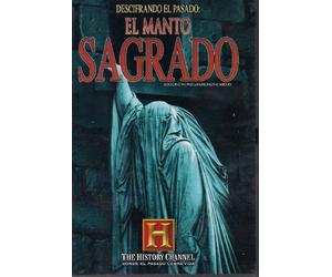 DESCIFRANDO EL PASADO: EL MANTO SAGRADO (DECODING THE PAST: UNRAVELING THE SHROUD)
