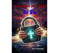 Descifrando Los Códigos del Fin