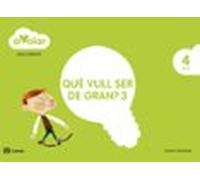 Descoberta 3. Què Vull Ser De Gran? Els Oficis. 4 Anys. A Volar! 4º Ed