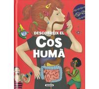 DESCOBREIX EL COS HUMA (Descobreix el cos humà)
