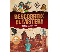 Descobreix el misteri! Pànic al castell (Catalá - A PARTIR DE 6 ANYS - LLIBRES DIDÀCTICS - Jocs)