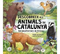 Descobreix els animals de Catalunya: Del Mediterrani al Pirineu (Altres infantil)