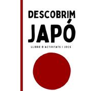Descobrim Japó. Llibre d'activitats: En color