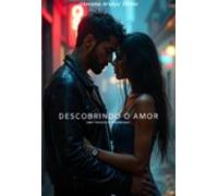 Descobrindo O Amor (ebook)