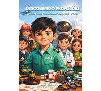 DESCOBRINDO PROFISSÕES: Livro de Colorir Educativo para Crianças de 7 - 10 Anos