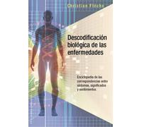 Descodificación biológica de las enfermedades | Christian Flèche