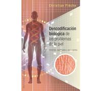 Descodificación Biológica Problemas Piel (SALUD Y VIDA NATURAL)