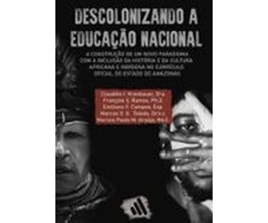 Descolonizando A Educação Nacional: (ebook)