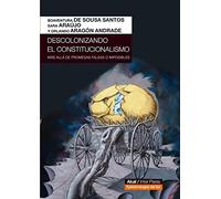Descolonizando el constitucionalismo (Inter Pares)